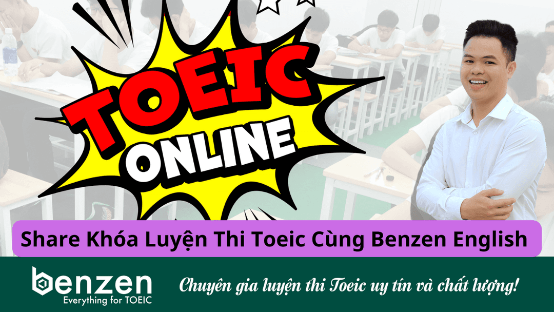 Khóa Luyện Thi Toeic Cùng Benzen English