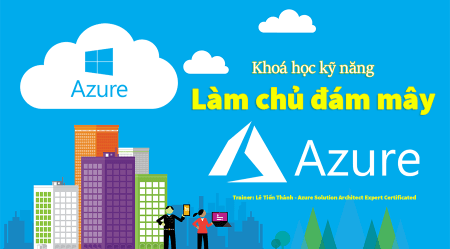 Làm chủ đám mây Azure Cùng Tedu