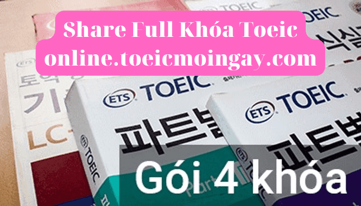 Combo 3 Khóa Học Toeic – Toeicmoingay.com