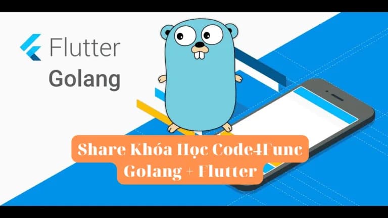 Combo Golang + Flutter Cùng Code4func