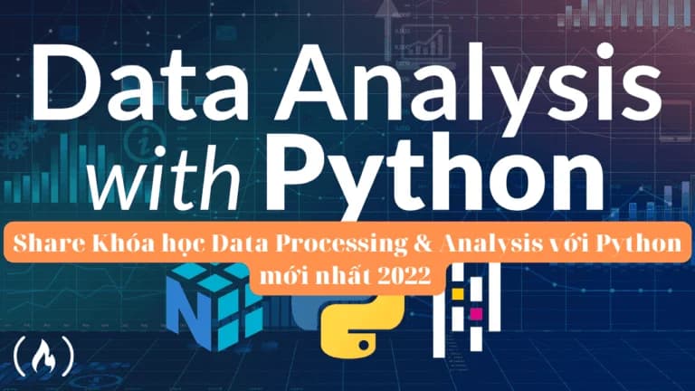 Khoá học Data Processing & Analysis với Python Cùng Nordic Coder