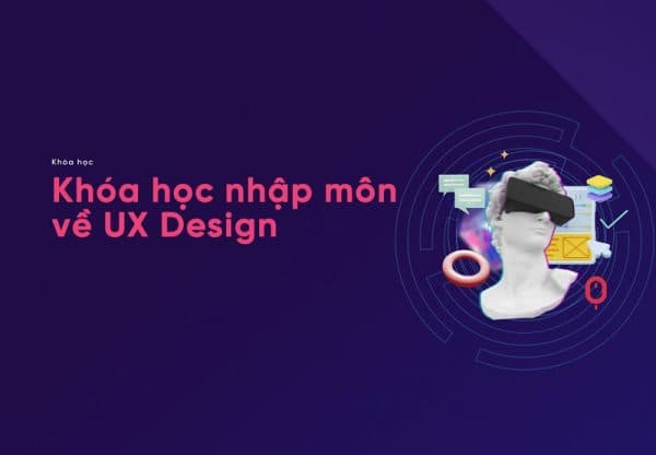 Khóa học nhập môn về UX Design Cùng Telos