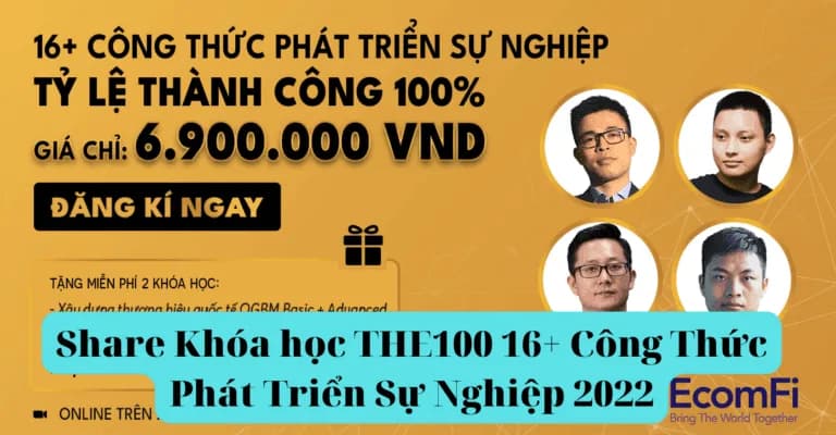 Khóa học THE100 16+ Công Thức Phát Triển Sự Nghiệp