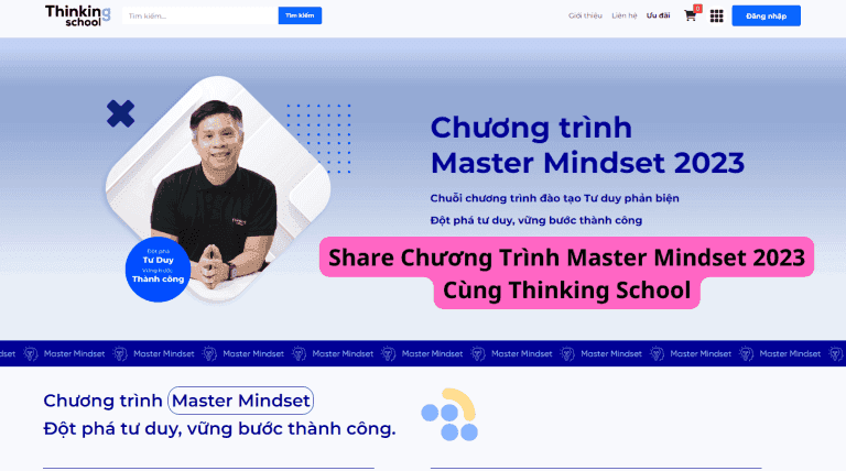 Chương Trình Master Mindset 2023 Cùng Thinking School