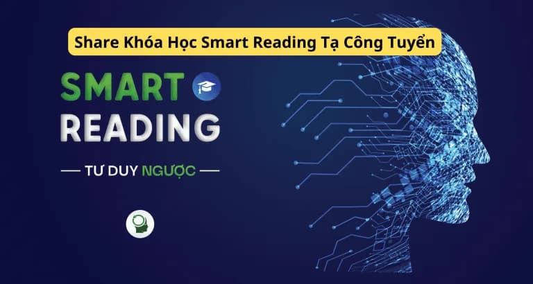 Khóa Học Smart Reading Tạ Công Tuyển