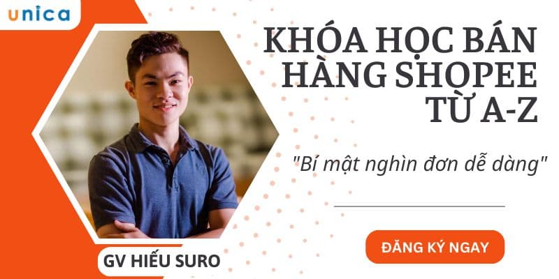 Khóa Học Bán Hàng Shopee từ A-Z: Bí Mật Nghìn Đơn Dễ Dàng