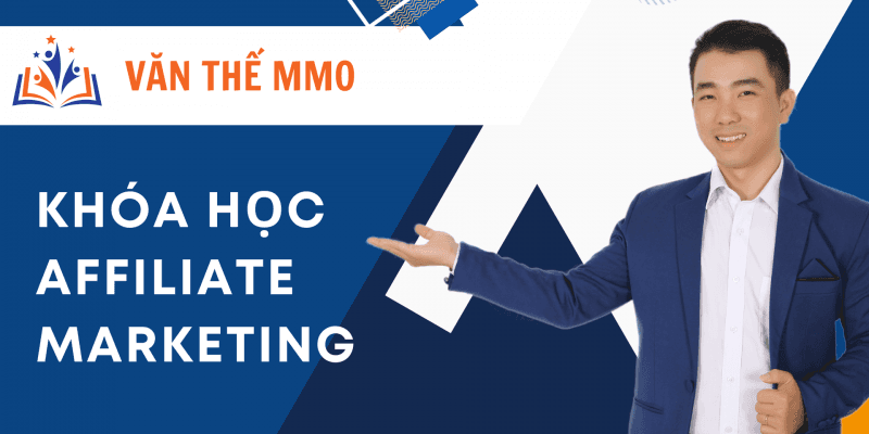 Khóa Học Kiếm Tiền Với Affiliate Marketing Tiếp Thị Liên Kết Kiếm 1.000 Usd Tháng