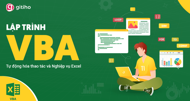 Khóa học Tuyệt đỉnh VBA - Tự động hóa Excel với lập trình VBA