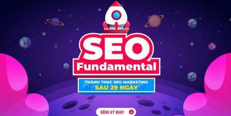 Khóa học SEO Fundamental Lộ Trình giúp bạn đạt 5000 Traffic đầu tay Cùng GTV SEO