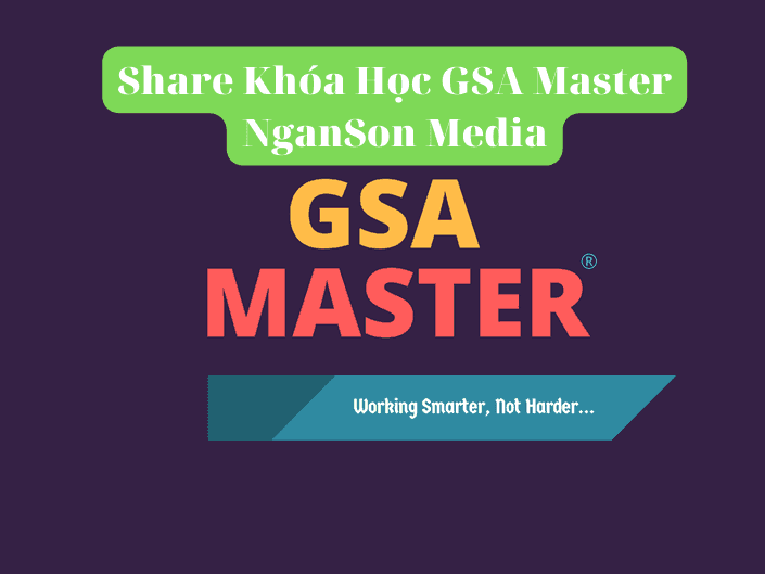 Khóa Học GSA Master NganSon Media